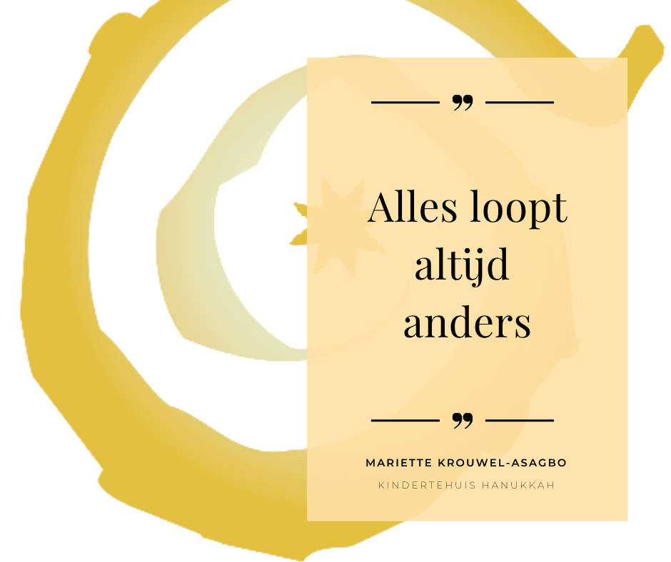 Alles loopt anders: een bericht van Mariëtte